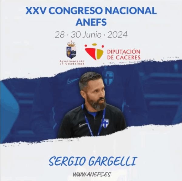 XXV Congreso ANEFS - Ponencia - Sergio Gargelli -  Entrenar una selección nacional