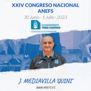 J. Mediavilla 'Quini', ponente en el XXIV Congreso Nacional Anefs
